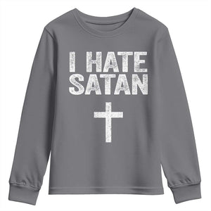 I Hate Satan Youth Sweatshirt Funny Christian Jesus Cross