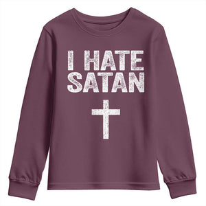 I Hate Satan Youth Sweatshirt Funny Christian Jesus Cross