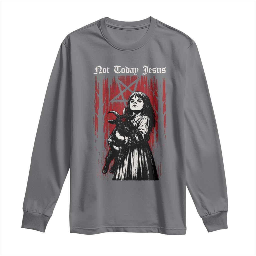 Not Today Jesus Gothic Dark Art Creepy Halloween Long Sleeve Shirt