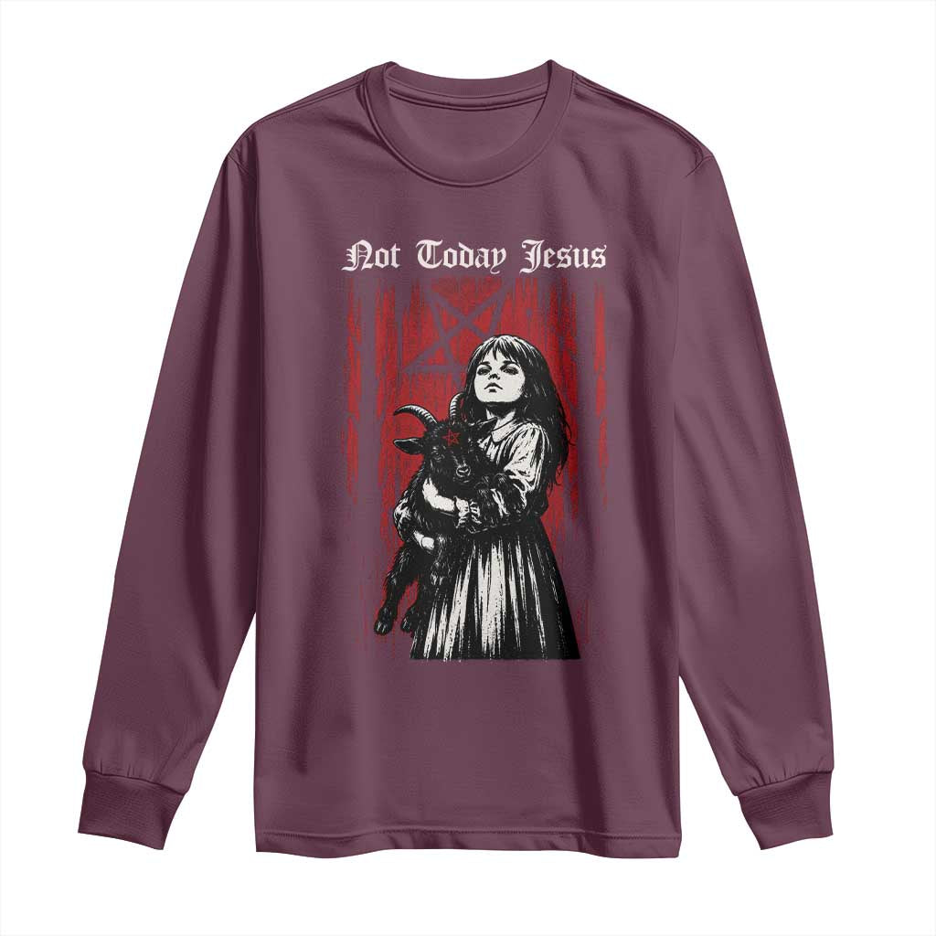 Not Today Jesus Gothic Dark Art Creepy Halloween Long Sleeve Shirt