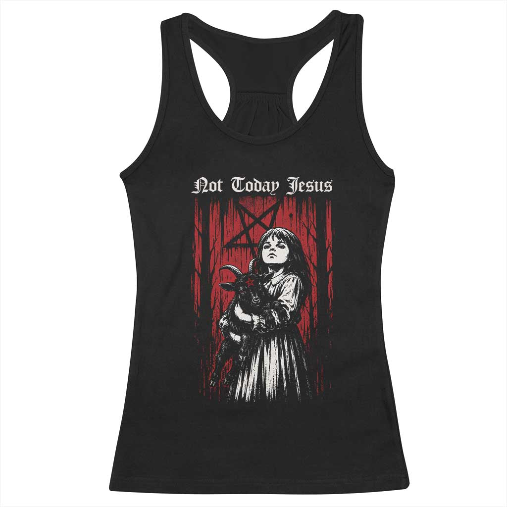 Not Today Jesus Gothic Dark Art Creepy Halloween Racerback Tank Top