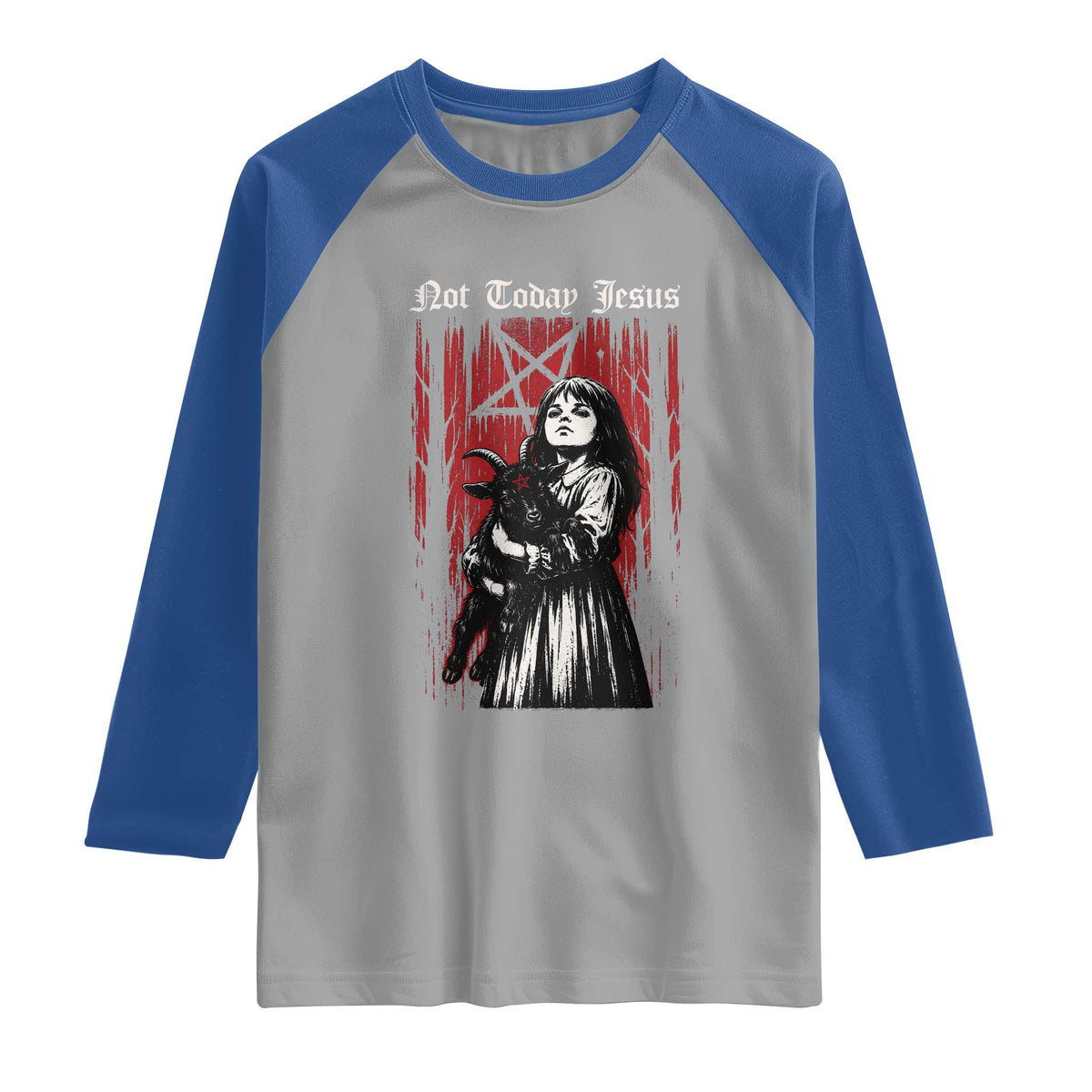 Not Today Jesus Gothic Dark Art Creepy Halloween Raglan Shirt