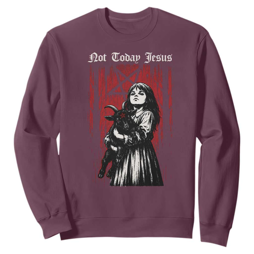 Not Today Jesus Gothic Dark Art Creepy Halloween Sweatshirt