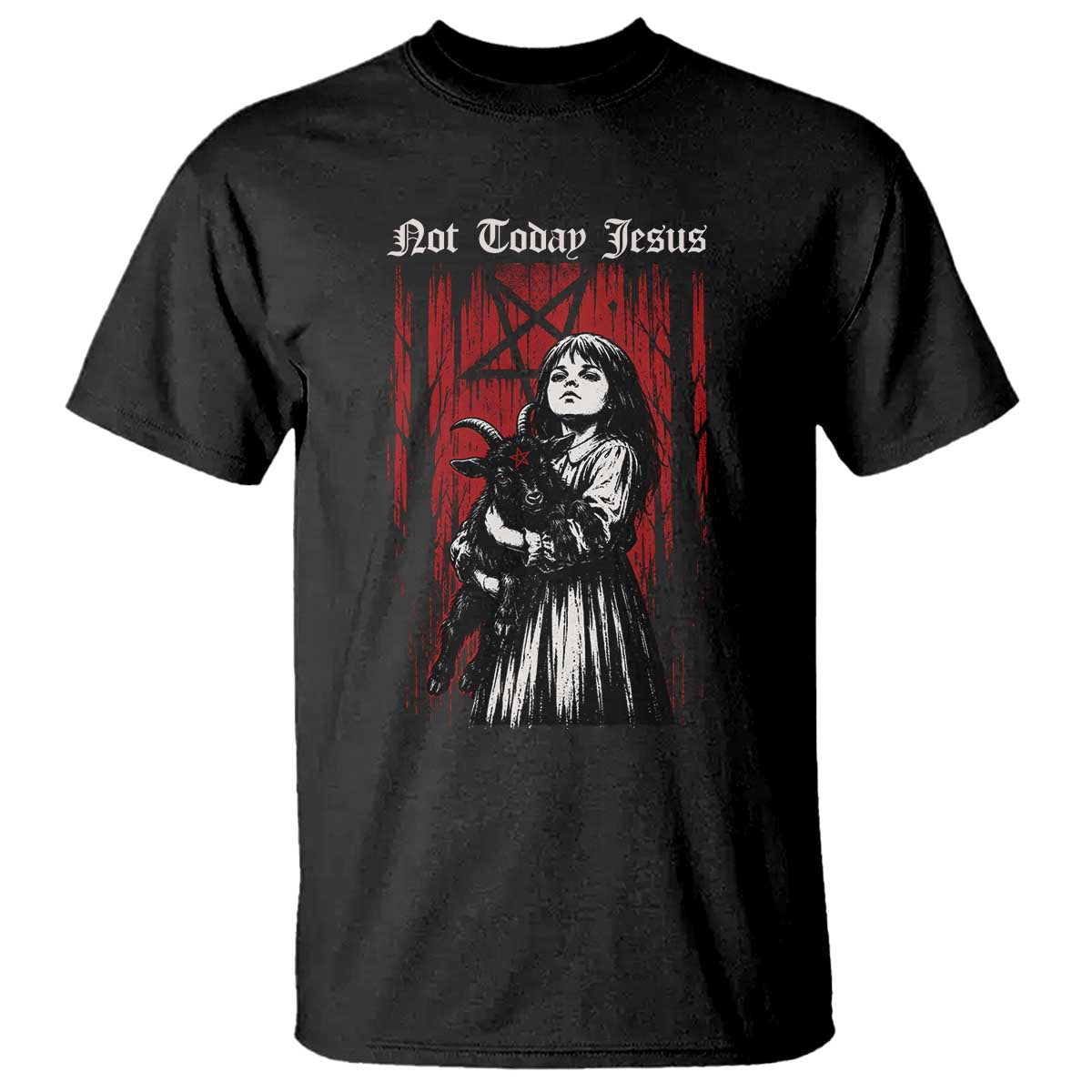 Not Today Jesus Gothic Dark Art Creepy Halloween T Shirt TS11 Black Print Your Wear