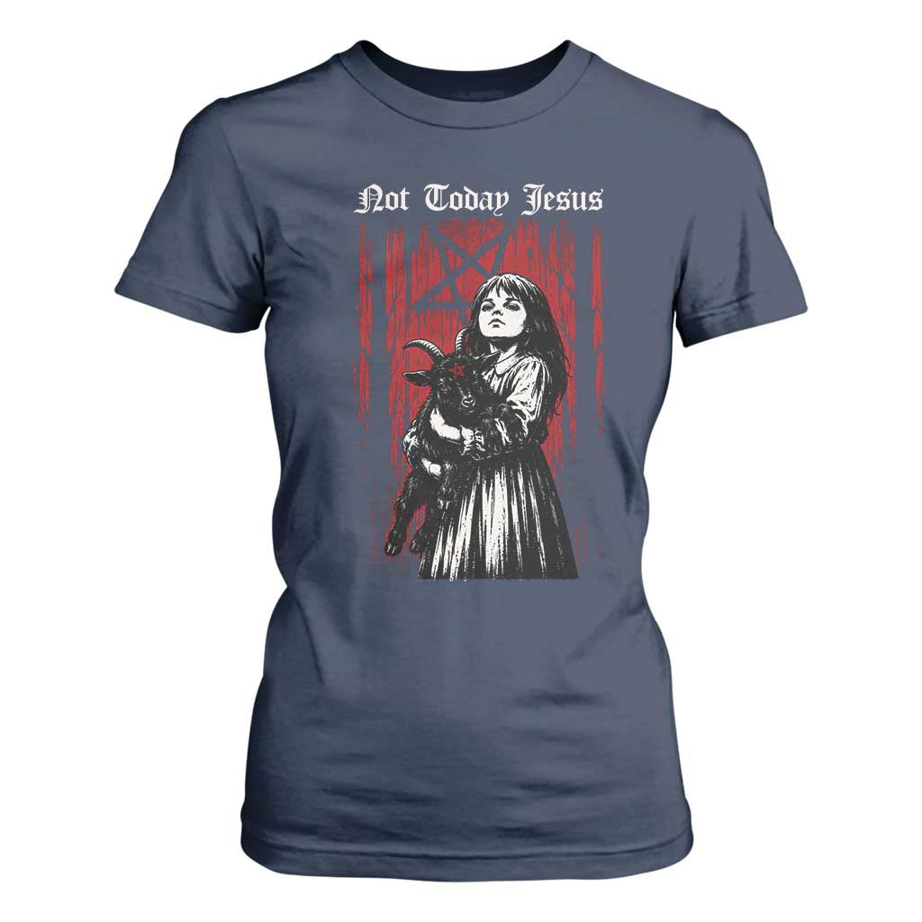 Not Today Jesus Gothic Dark Art Creepy Halloween T Shirt For Women