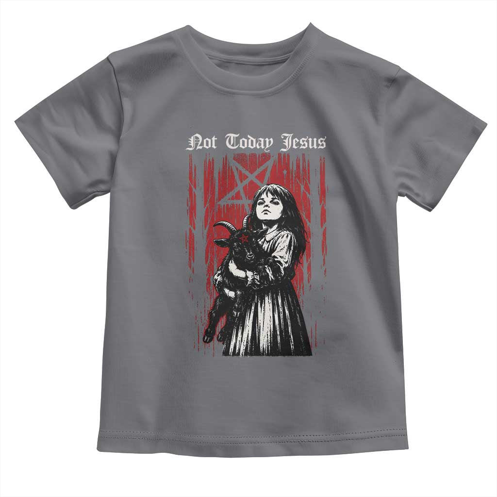 Not Today Jesus Gothic Dark Art Creepy Halloween Toddler T Shirt