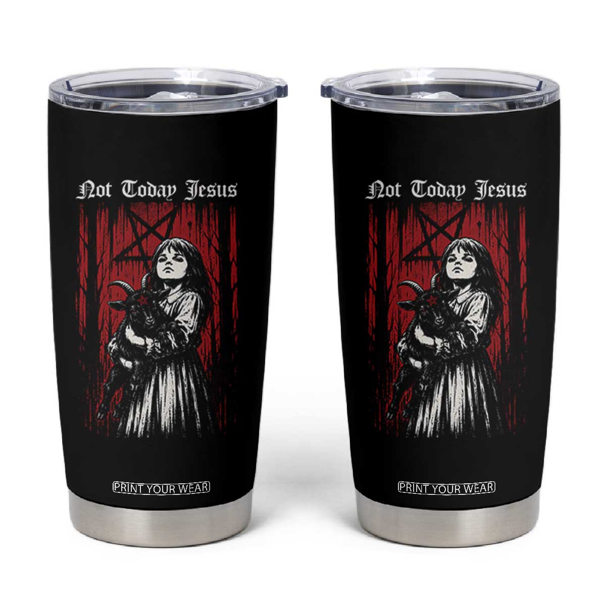Not Today Jesus Gothic Dark Art Creepy Halloween Tumbler Cup