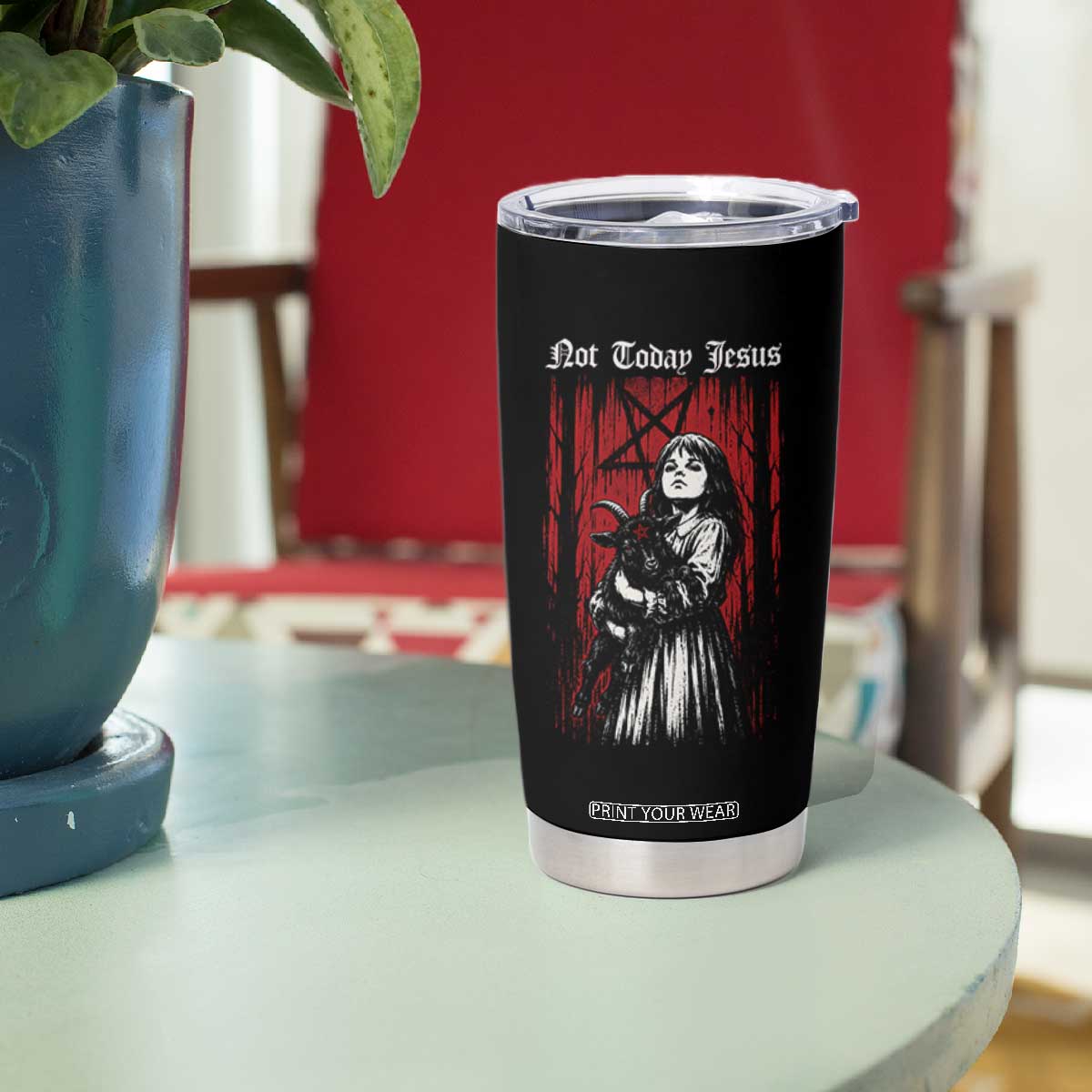 Not Today Jesus Gothic Dark Art Creepy Halloween Tumbler Cup