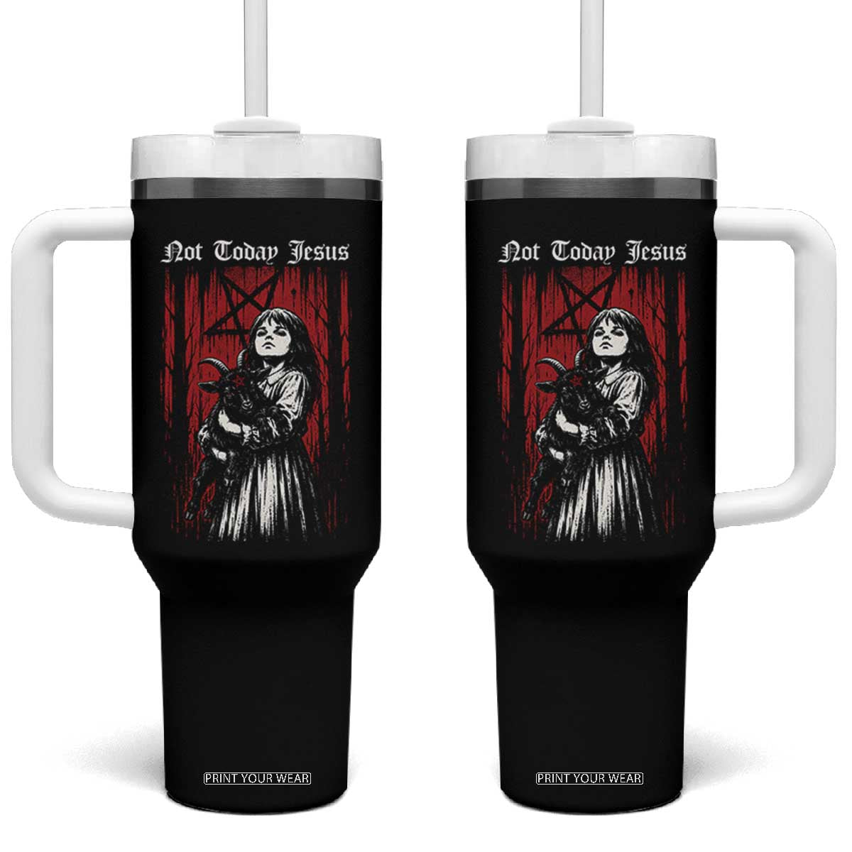 Not Today Jesus Gothic Dark Art Creepy Halloween Tumbler With Handle