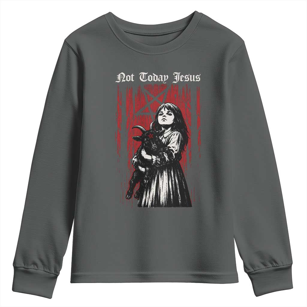 Not Today Jesus Gothic Dark Art Creepy Halloween Youth Sweatshirt