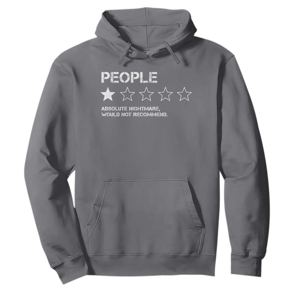 People 1 Star Absolute Nightmare Would Not Recommend Hoodie Funny Bold Text