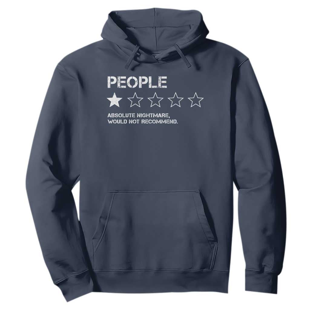 People 1 Star Absolute Nightmare Would Not Recommend Hoodie Funny Bold Text