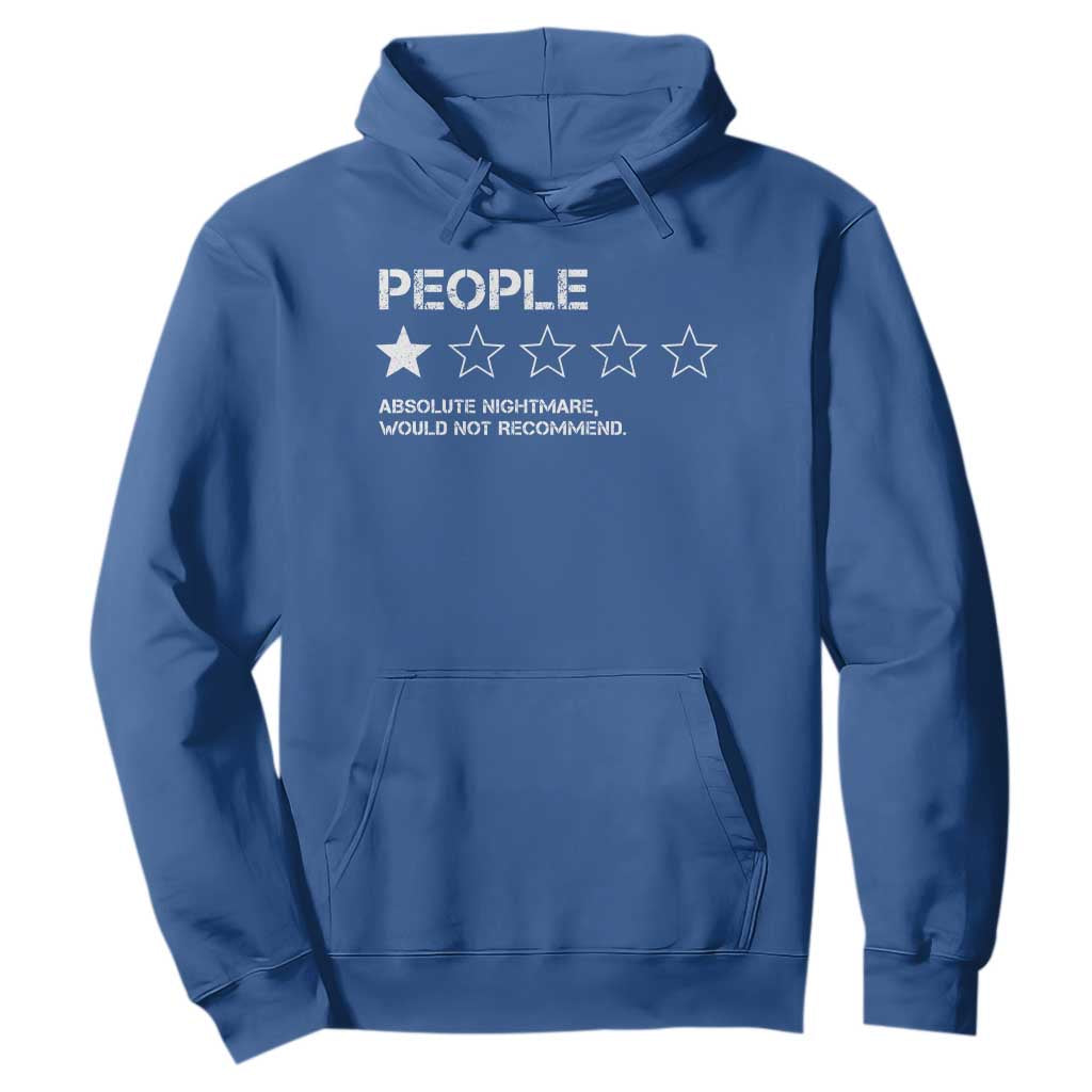 People 1 Star Absolute Nightmare Would Not Recommend Hoodie Funny Bold Text