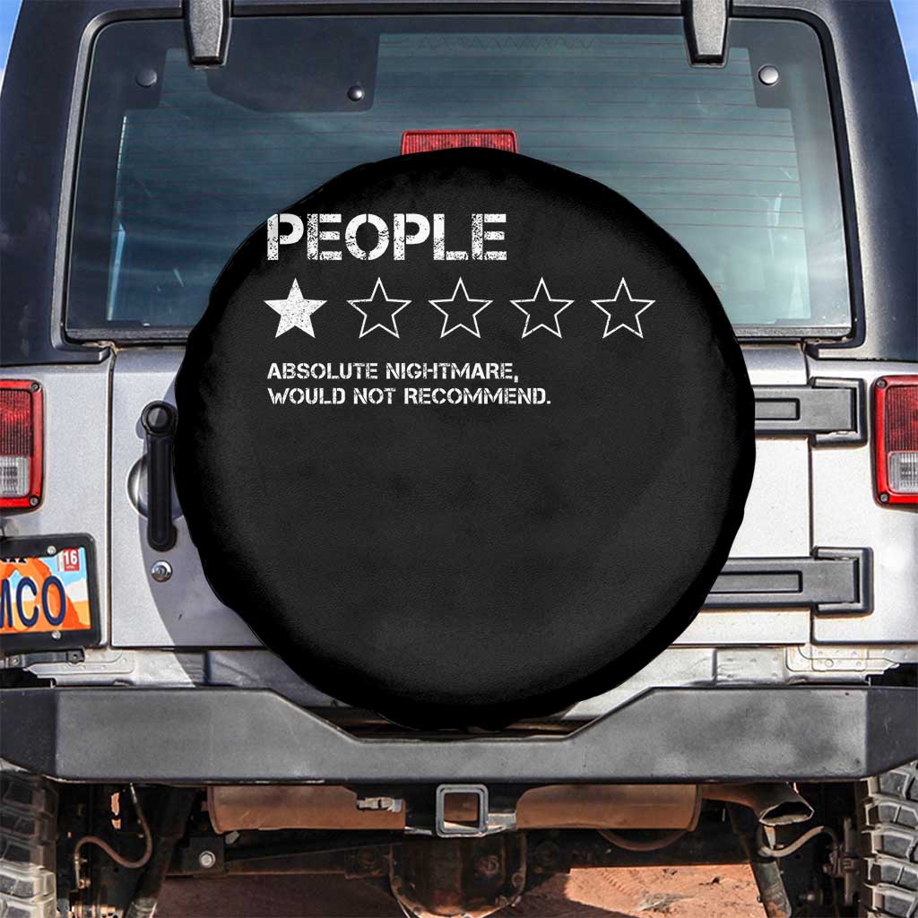 People 1 Star Absolute Nightmare Would Not Recommend Spare Tire Cover Funny Bold Text TS11 No hole Black Print Your Wear