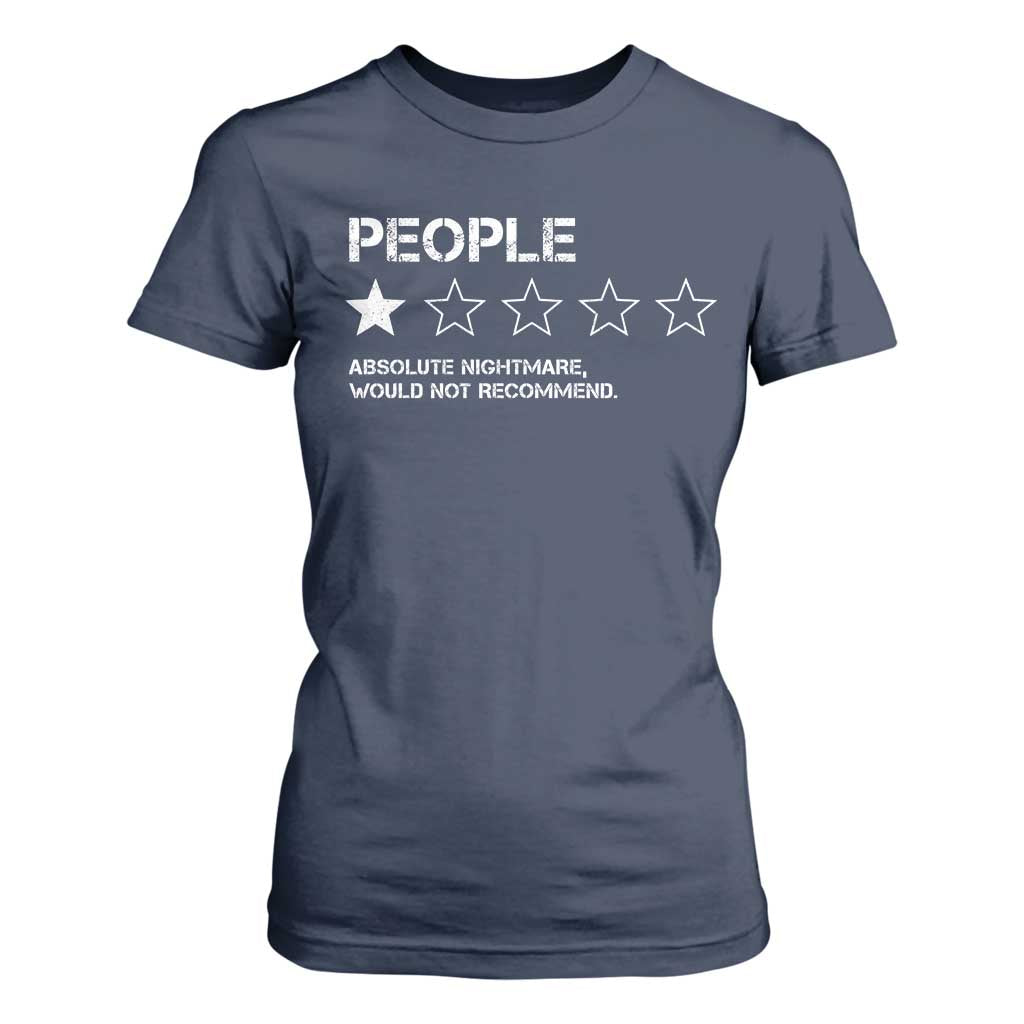People 1 Star Absolute Nightmare Would Not Recommend T Shirt For Women Funny Bold Text