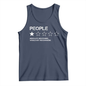 People 1 Star Absolute Nightmare Would Not Recommend Tank Top Funny Bold Text