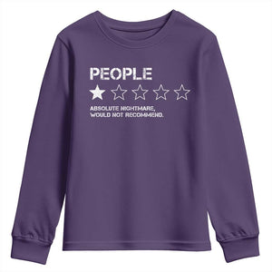 People 1 Star Absolute Nightmare Would Not Recommend Youth Sweatshirt Funny Bold Text