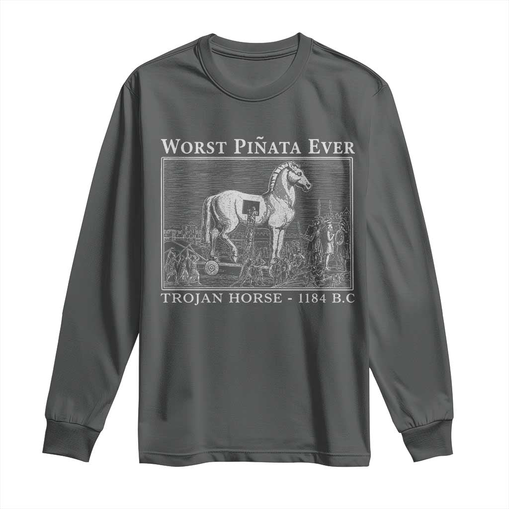 Worst Pinata Ever Trojan Horse Long Sleeve Shirt Funny Greek Mythology History