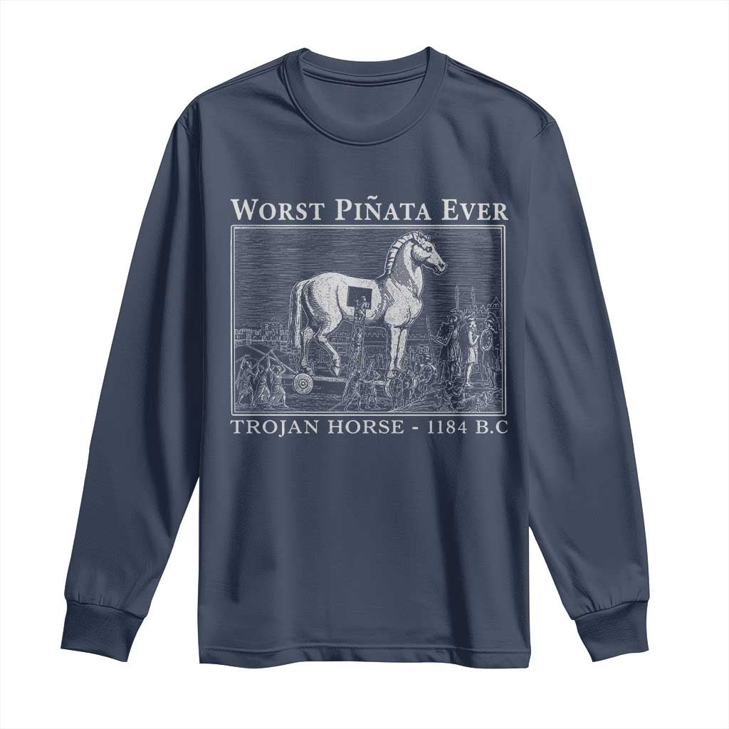 Worst Pinata Ever Trojan Horse Long Sleeve Shirt Funny Greek Mythology History