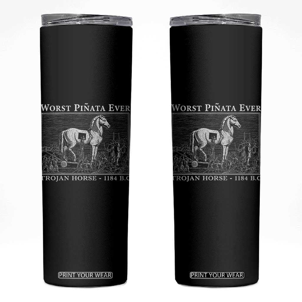 Worst Pinata Ever Trojan Horse Skinny Tumbler Funny Greek Mythology History