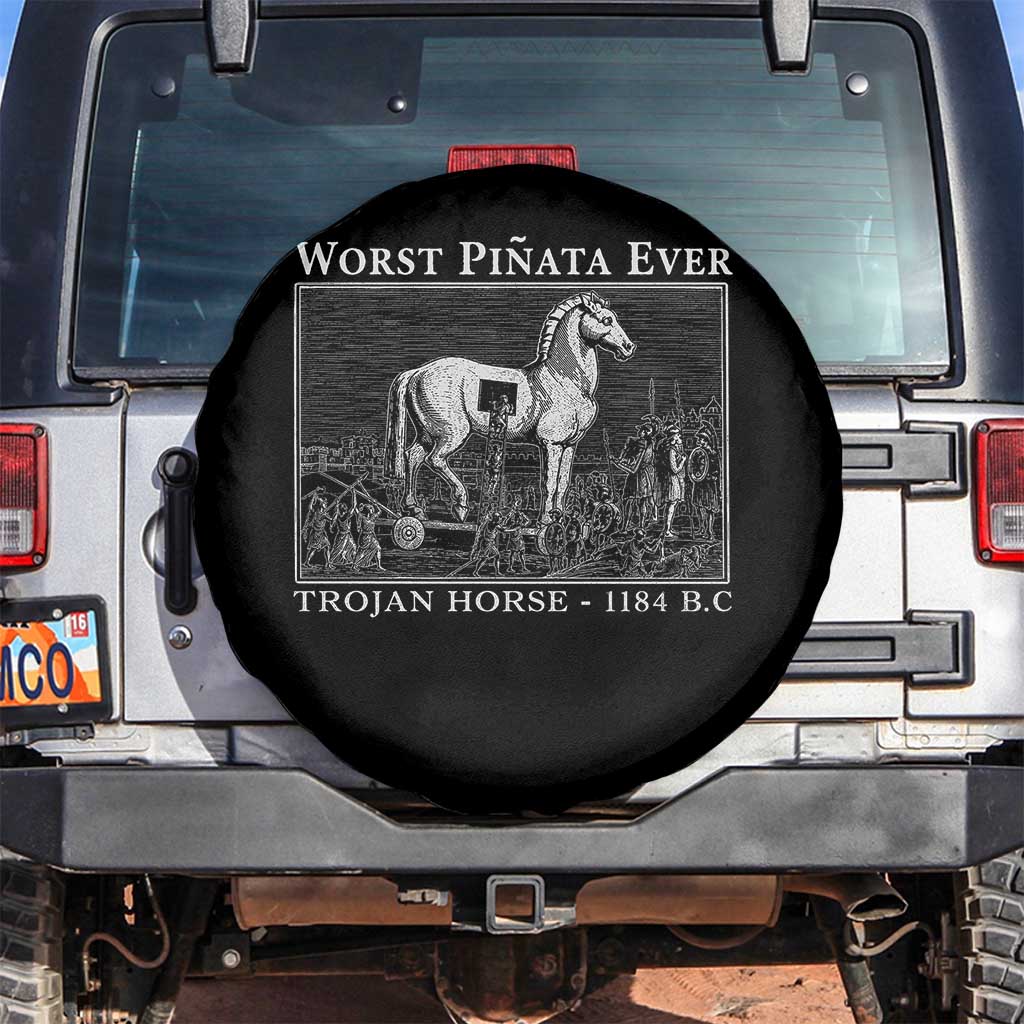 Worst Pinata Ever Trojan Horse Spare Tire Cover Funny Greek Mythology History TS11 No hole Black Print Your Wear