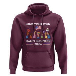Harris Walz Hoodie Mind Your Own Damn Business 2024 American Flag Rainbow LGBT TS11 Maroon Print Your Wear