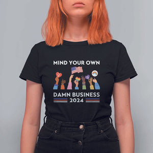Harris Walz T Shirt For Women Mind Your Own Damn Business 2024 American Flag Rainbow LGBT TS11 Black Print Your Wear