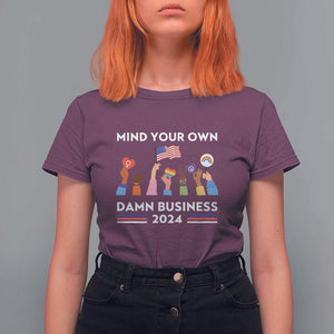 Harris Walz T Shirt For Women Mind Your Own Damn Business 2024 American Flag Rainbow LGBT TS11 Maroon Print Your Wear