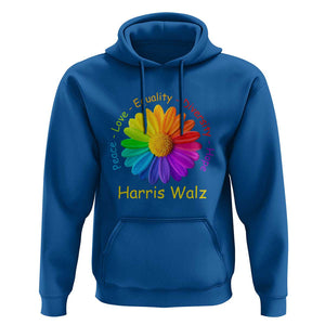 Harris Walz 2024 Hoodie Peace Love Equality Diversity Hope Rainbow Flower TS11 Royal Blue Print Your Wear