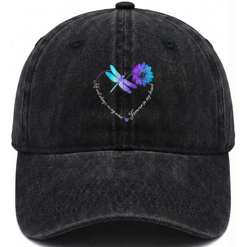 Suicide Prevention Awareness Washed Cotton Baseball Cap He Will Always On My Mind Forever In My Heart Dragonfly Flower