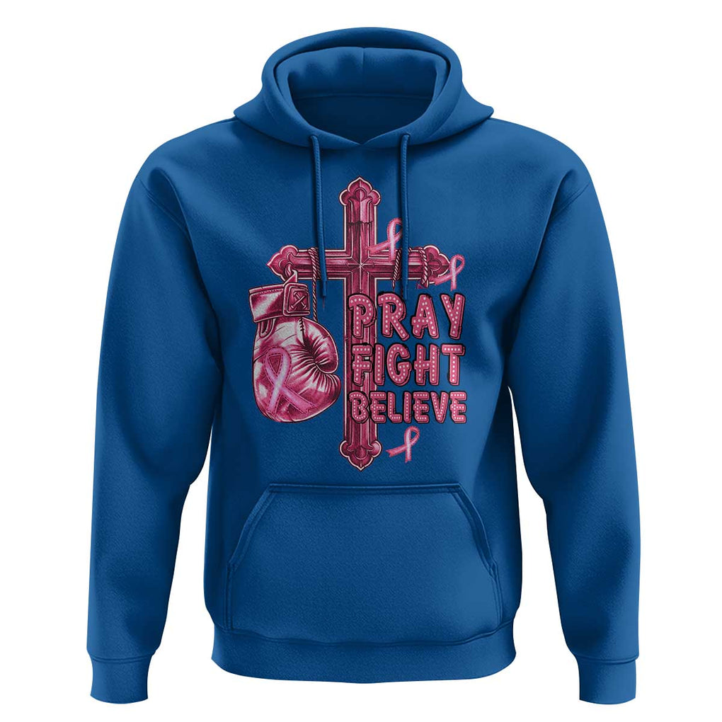 Breast Cancer Awareness Hoodie Pray Fight Believe Boxing Glove Cross Pink Ribbon TS11 Royal Blue Print Your Wear