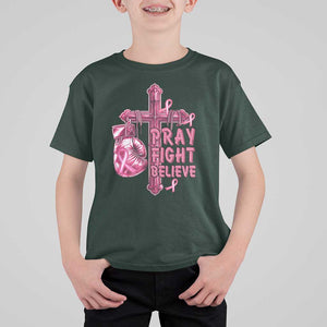 Breast Cancer Awareness T Shirt For Kid Pray Fight Believe Boxing Glove Cross Pink Ribbon TS11 Dark Forest Green Print Your Wear
