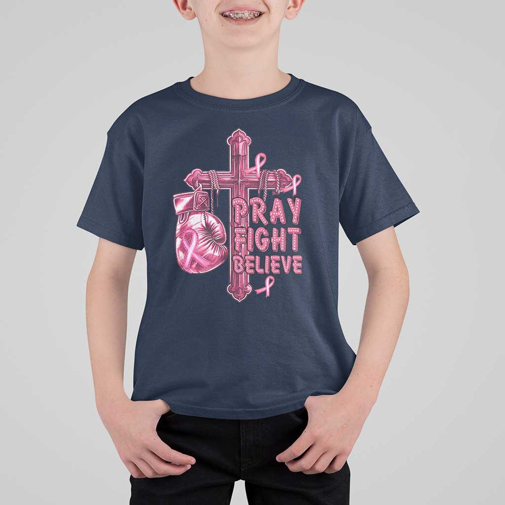 Breast Cancer Awareness T Shirt For Kid Pray Fight Believe Boxing Glove Cross Pink Ribbon TS11 Navy Print Your Wear