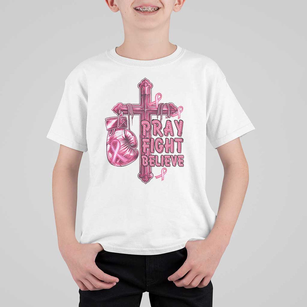 Breast Cancer Awareness T Shirt For Kid Pray Fight Believe Boxing Glove Cross Pink Ribbon TS11 White Print Your Wear