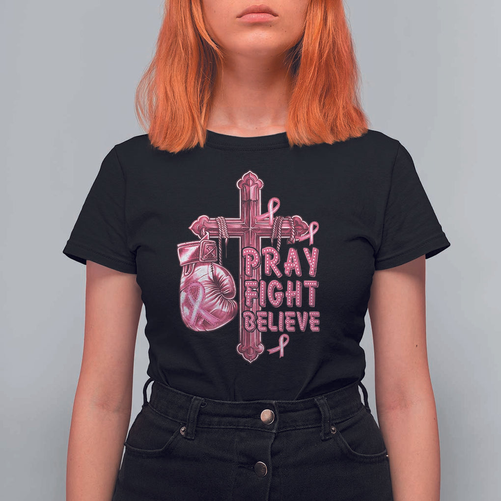 Breast Cancer Awareness T Shirt For Women Pray Fight Believe Boxing Glove Cross Pink Ribbon TS11 Black Print Your Wear