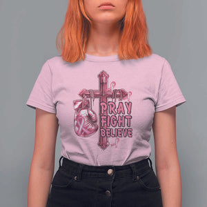 Breast Cancer Awareness T Shirt For Women Pray Fight Believe Boxing Glove Cross Pink Ribbon TS11 Light Pink Print Your Wear