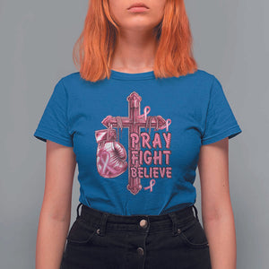 Breast Cancer Awareness T Shirt For Women Pray Fight Believe Boxing Glove Cross Pink Ribbon TS11 Royal Blue Print Your Wear