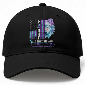 Suicide Prevention Awareness Baseball Cap Fight It Doesn't Get Easier You Get Stronger Wolf American Flag