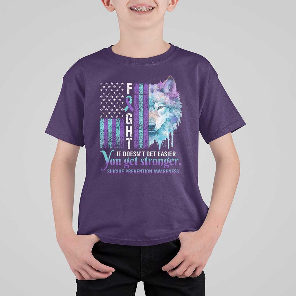 Suicide Prevention Awareness T Shirt For Kid Fight It Doesn't Get Easier You Get Stronger Wolf American Flag TS11 Purple Print Your Wear
