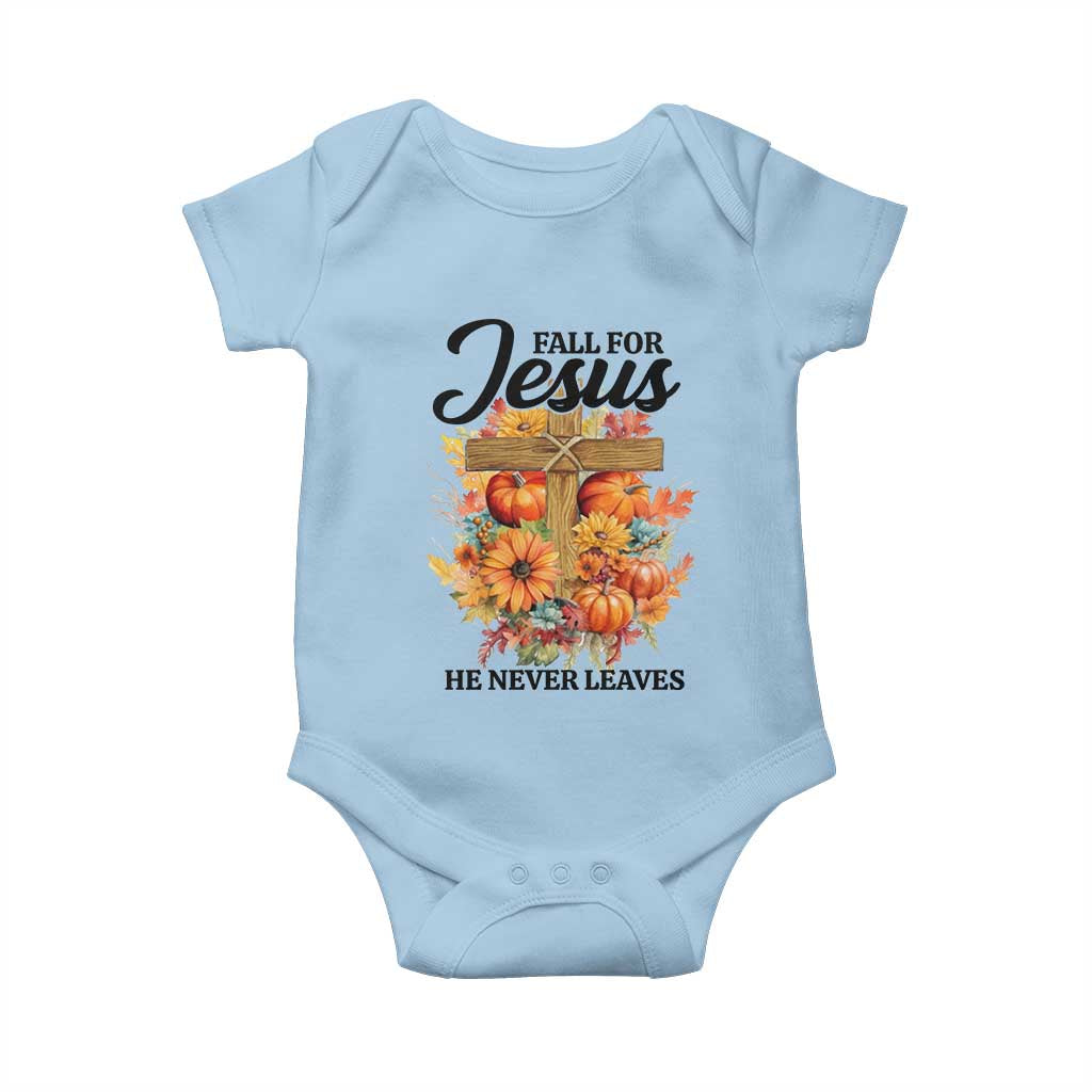 Funny Christian Baby Onesie Fall For Jesus He Never Leaves Thanksgiving TS11 Light Blue Print Your Wear