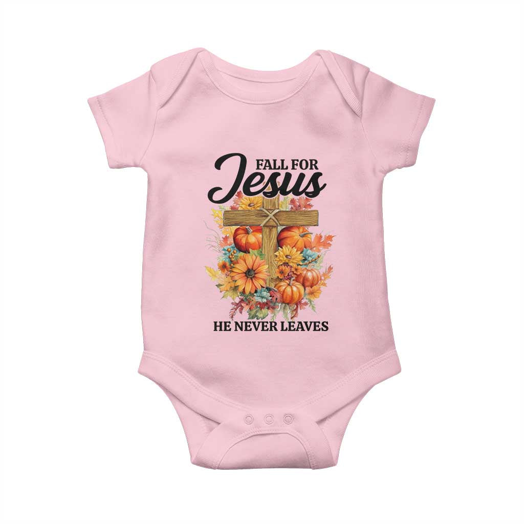 Funny Christian Baby Onesie Fall For Jesus He Never Leaves Thanksgiving TS11 Light Pink Print Your Wear