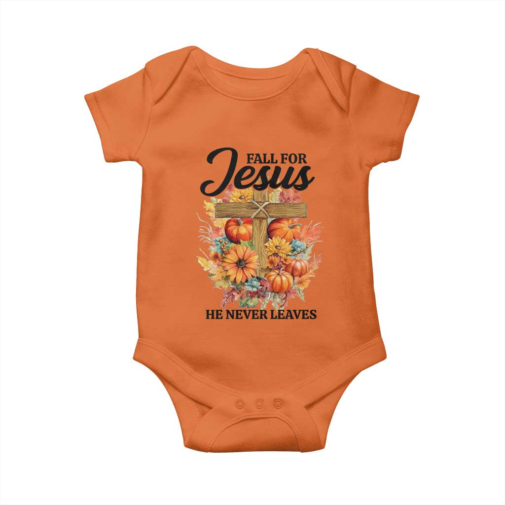 Funny Christian Baby Onesie Fall For Jesus He Never Leaves Thanksgiving TS11 Orange Print Your Wear