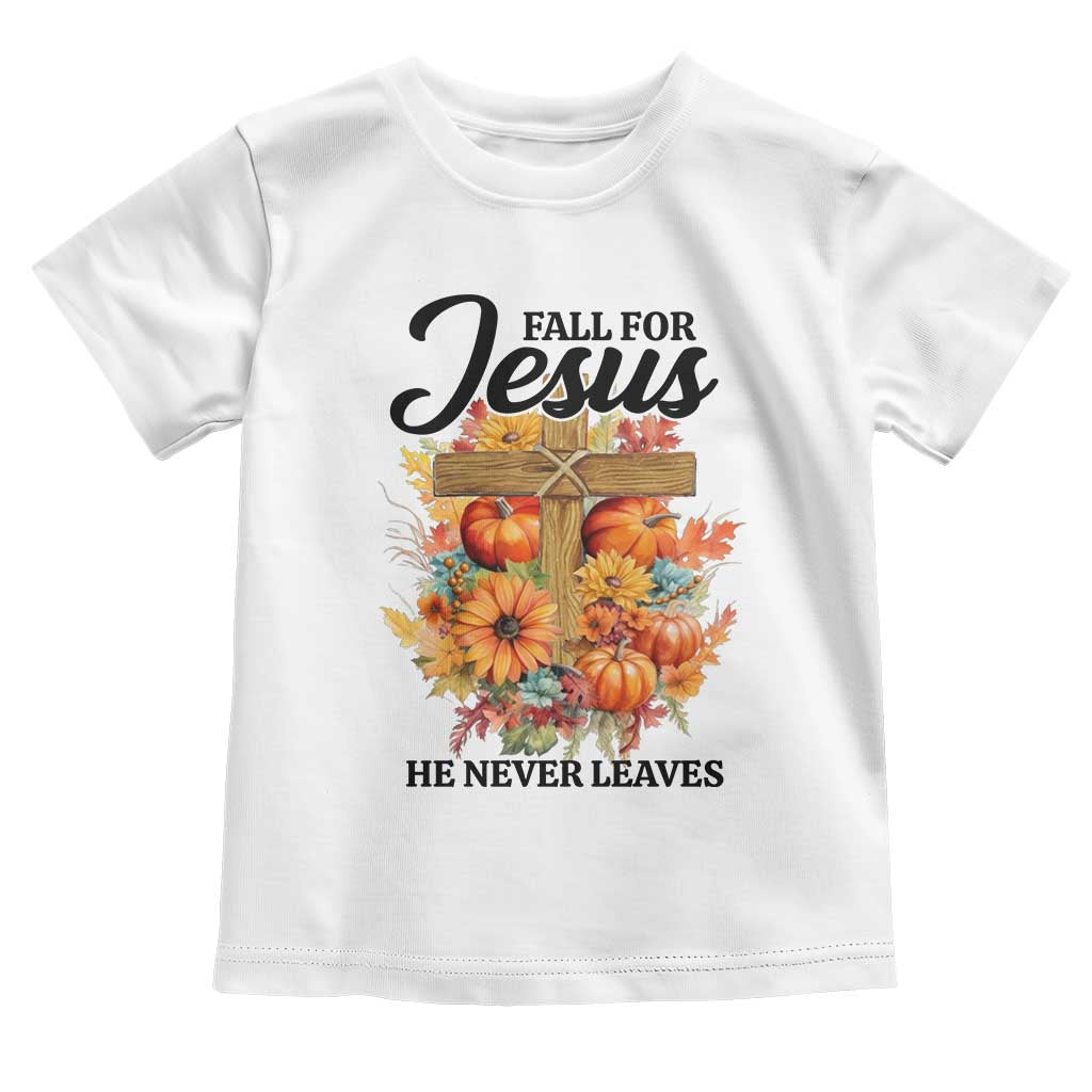 Funny Christian Baby Shirt Fall For Jesus He Never Leaves Thanksgiving TS11 White Print Your Wear