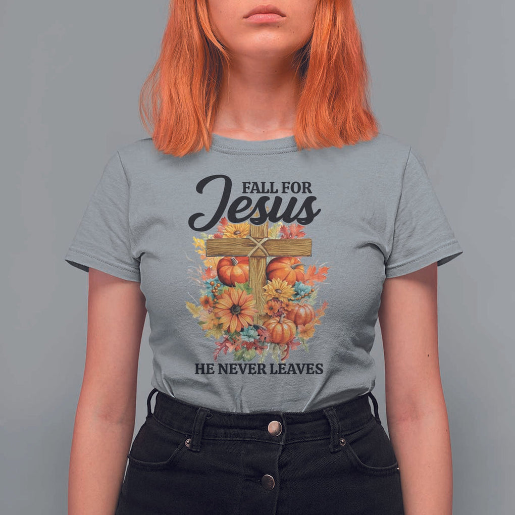 Funny Christian T Shirt For Women Fall For Jesus He Never Leaves Thanksgiving TS11 Sport Gray Print Your Wear