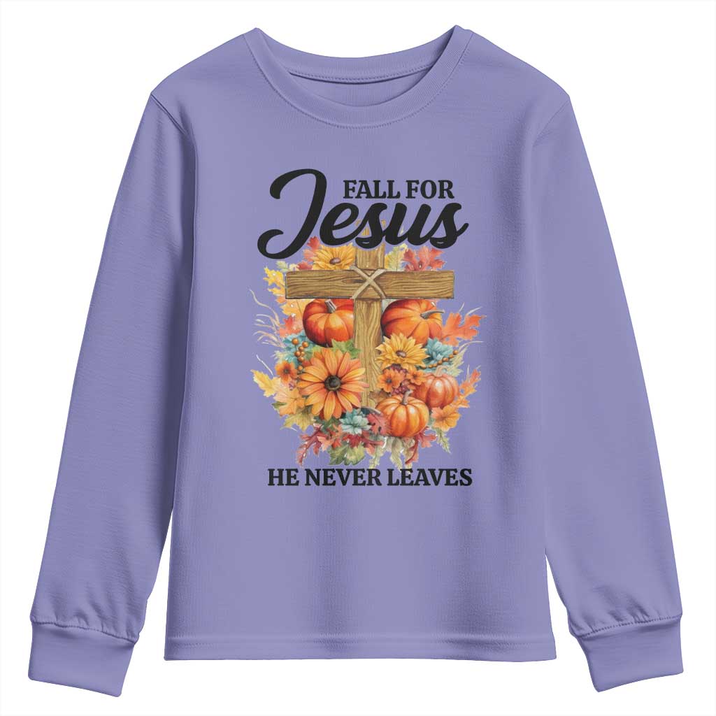 Funny Christian Youth Sweatshirt Fall For Jesus He Never Leaves Thanksgiving TS11 Violet Print Your Wear