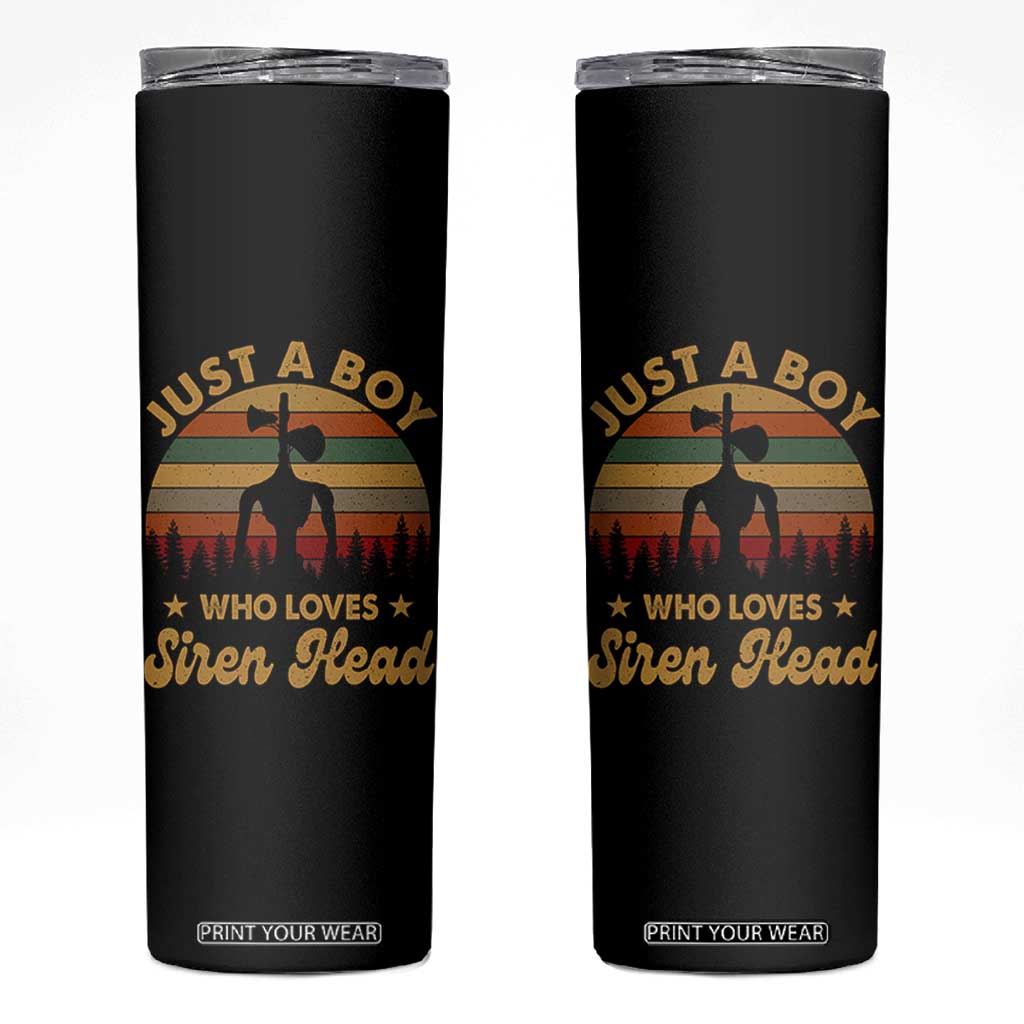 Funny Just A Boy Who Loves Siren Head Skinny Tumbler Supernatural Cryptid Retro Monster - Print Your Wear