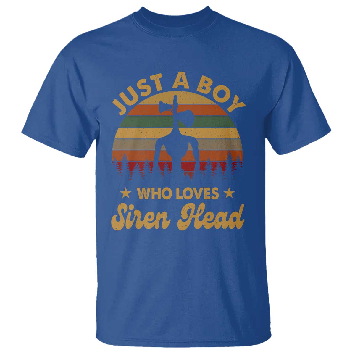 Funny Just A Boy Who Loves Siren Head T Shirt Supernatural Cryptid Retro Monster TS11 Royal Blue Print Your Wear