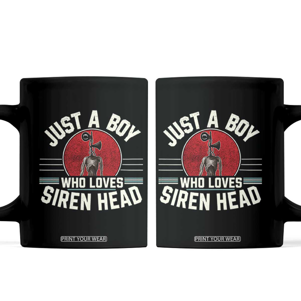 Funny Just A Boy Who Loves Siren Head Coffee Mug Supernatural Cryptid Monster TS11 Black Print Your Wear