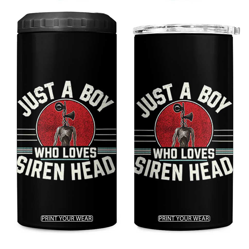 Funny Just A Boy Who Loves Siren Head 4 in 1 Can Cooler Tumbler Supernatural Cryptid Monster TS11 One Size: 16 oz Black Print Your Wear