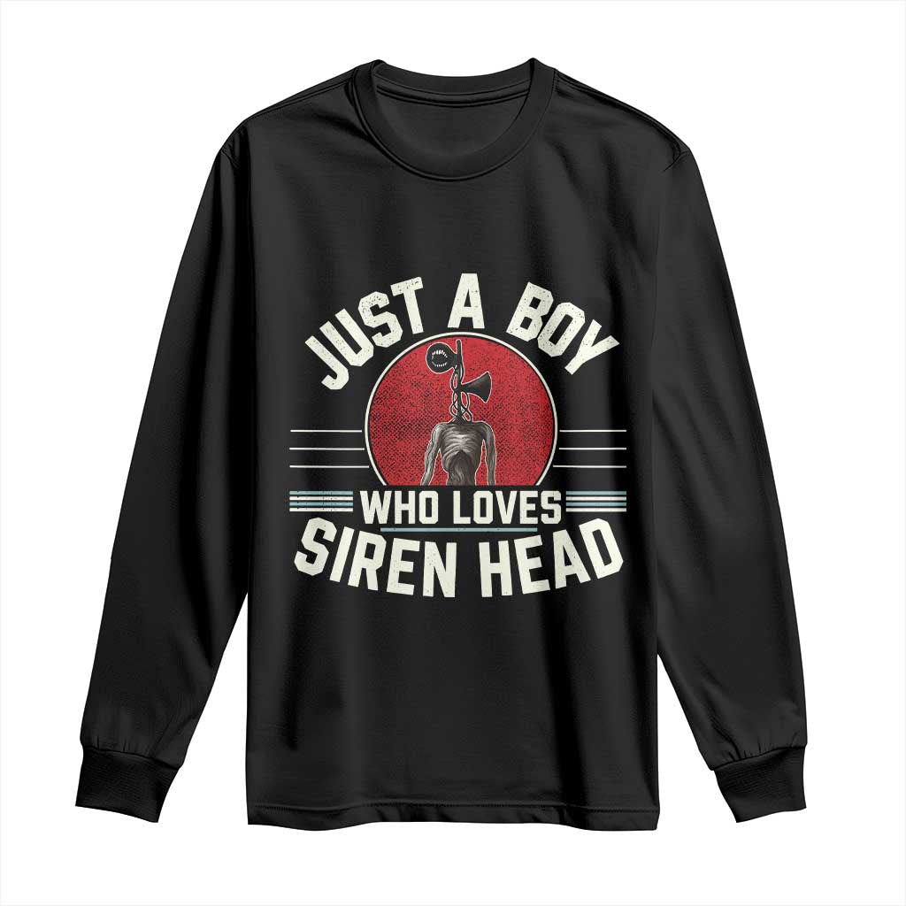 Funny Just A Boy Who Loves Siren Head Long Sleeve Shirt Supernatural Cryptid Monster TS11 Black Print Your Wear